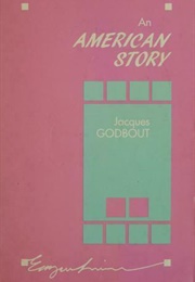 An American Story (Jacques Godbout)