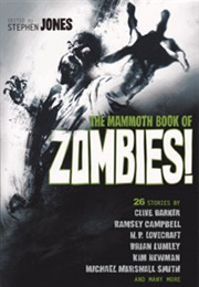 The Mammoth Book of Zombie Stories (Stephen Jones)