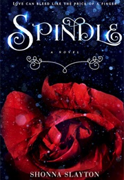 Spindle (Shonna Slayton)
