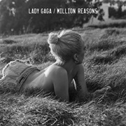 Million Reasons - Lady Gaga