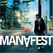 Manafest- Glory