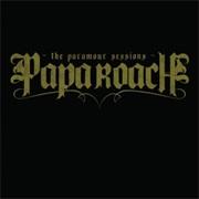 Papa Roach- The Paramour Sessions