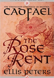The Rose Rent (Ellis Peters)