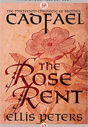 The Rose Rent (Ellis Peters)