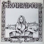 Dorothy Carter - Troubadour