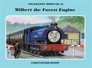 Wilbert the Forest Engine