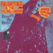 Big Brother and the Holding Company - Piece of My Heart