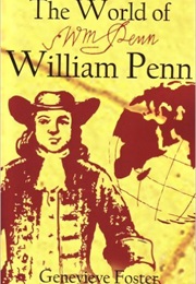 The World of William Penn (Genevieve Foster)