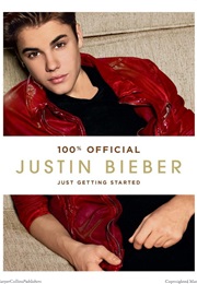 Justin Bieber: Just Getting Started (Justin Bieber)