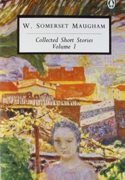 Collected Short Stories Vol. 1 (Somerset Maugham)