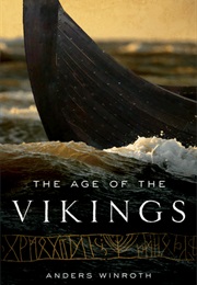 The Age of the Vikings (Anders Winroth)