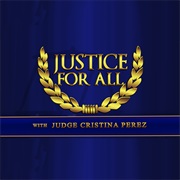 Justice for All With Judge Cristina Perez
