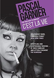 C'est La Vie (Pascal Garnier)