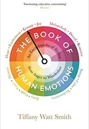 Book of Human Emotions (Tiffany Watt Smith)