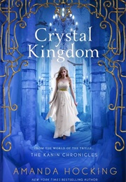 Crystal Kingdom (Amanda Hocking)