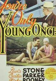 You're Only Young Once (George B. Seitz)