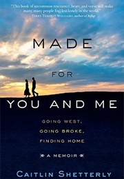 Made for You and Me (Caitlin Shetterly)
