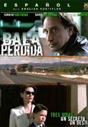 Bala Perdida (2007)