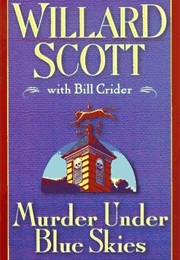 Murder Under Blue Skies (Willard Scott)