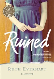 Ruined (Ruth Everhart)