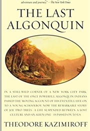 The Last Algonquin (Theodore Kazimiroff)