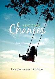 Second Chances (Leigh-Ann Singh)