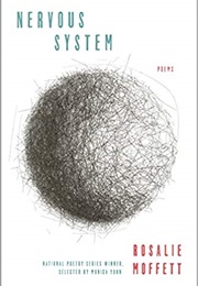 Nervous System (Rosalie Moffett)