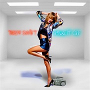 "Shake It Off" Taylor Swift