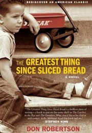 The Greatest Thing Since Sliced Bread (Don Robertson)