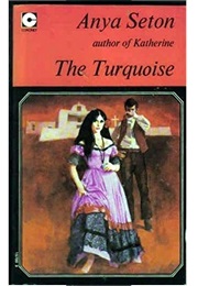 The Turquoise (Anya Seton)