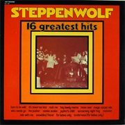Steppenwolf - 16 Greatest Hits