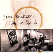 Live at Sin-E – Jeff Buckley
