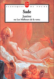 Justine Ou Les Malheurs De La Vertu (Marquis De Sade)