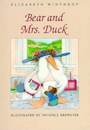 Bear and Mrs. Duck (Elizabeth Winthrop)