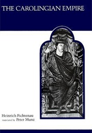 The Carolingian Empire (Heinrich Fichtenau)