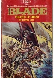 Pirates of Gohar (Richard Blade # 32) (Jeffrey Lord)