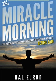 The Miracle Morning (Hal Elrod)