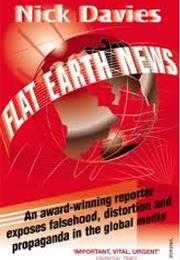Flat Earth News by Nick Davies