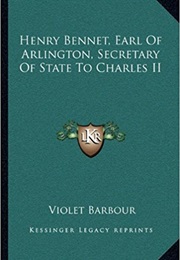 Henry Bennet, Earl of Arlington (Violet Barbour)