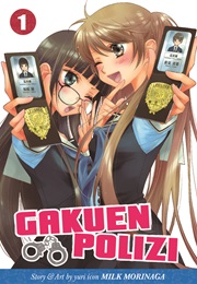 Gakuen Polizi, Vol. 1 (Milk Morinaga)