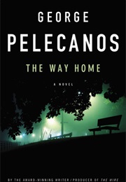 The Way Home (George Pelecanos)