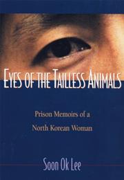 Eyes of the Tailless Animals by Lee Soon-Ok