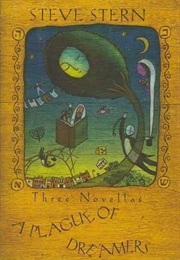 A Plague of Dreamers (Steve Stern)