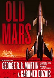 Oid Mars (Ed. George R. R. Martin and Gardner Dozois)