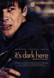 It's Dark Here (2013)