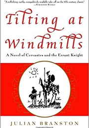 Tilting at Windmills (Julian Branston)