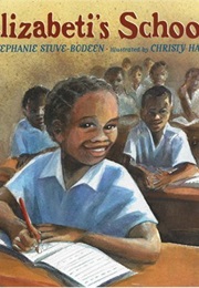 Elizabeth's School (Stephanie Stuve-Bodeen)