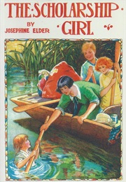 The Scholarship Girl (Josephine Elder)