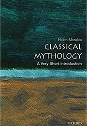 Classical Mythology: A Very Short Introduction (Helen Morales)