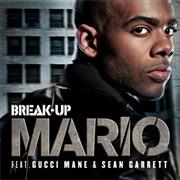 Break Up - Mario Feat. Gucci Mane and Sean Garret